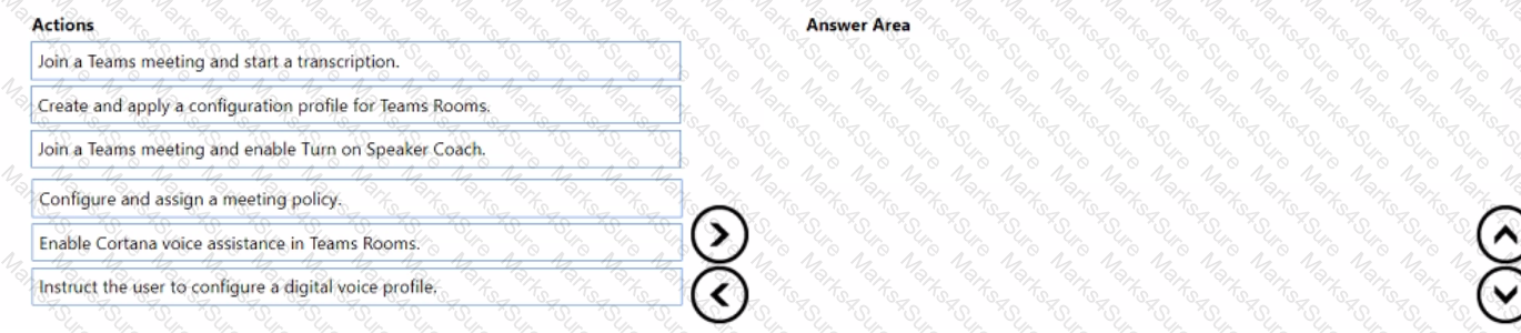 MS-721 Question 10